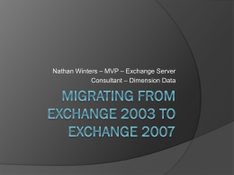 Discussion: Best Practise Post Exchange 2007 Deployment