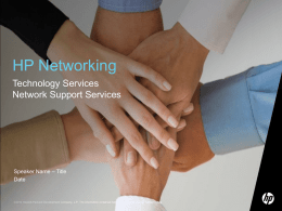 HP Networking Technology Services Network Support Services