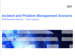 Incident and Problem Management Scenario BPM Business