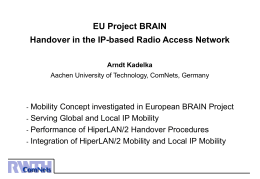 Serving IP Mobility with HiperLAN/2 Arndt Kadelka *, Erkan