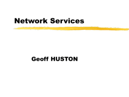Network Services - Geoff Huston