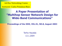 A Paper Presentation of ”Multihop Sensor Network Design