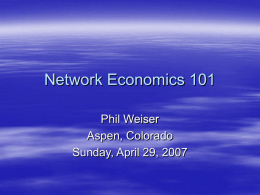 Network Economics 101 - Progress and Freedom Foundation