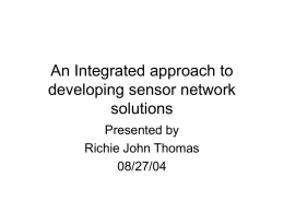 An Integrated approach to developing sensor network solutions