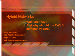 Hybrid Networks: What are they? And Why Does the e