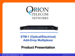 Product Presentation - Orion Telecom Networks Inc