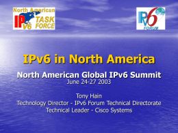 North American Global IPv6 Summit June 24