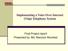 Implementing a Voice Over Internet (Voip) Telephony using SIP