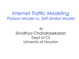 Internet Traffic Modeling Poisson Model vs. Self