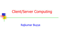 Client/Server Computing (the wave of the future)