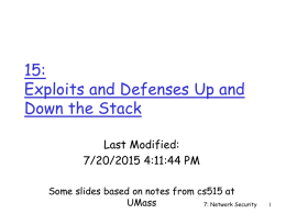 16: Exploits and Defenses Up and Down the Stack