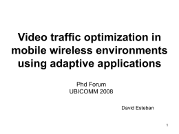 Optimization of video traffic in wireless environments