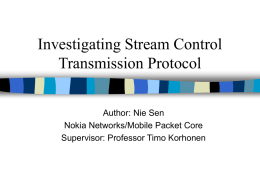 Investigating Stream Control Transmission Protocol