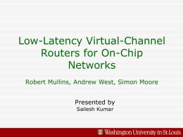 Low-Latency Virtual-Channel Routers for On