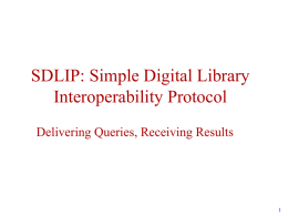 SDLIP: Simple Digital Library Interoperability Protocol