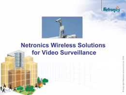 Netronics Wireless Solution for Video Surveillance