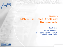 T201xxxx MM7 – Use Cases, Goals and Requirements