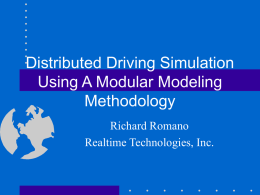 Realtime Driving Simulation Using A Modular Modeling