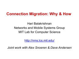 Connection Migration: Why & How