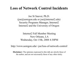 Loss of Network Control Incidents Internet2 Member Meeting