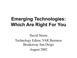 Emerging Technologies: Which Are Right For You