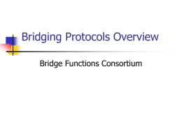 Bridging Protocols Overview - UNH-IoL