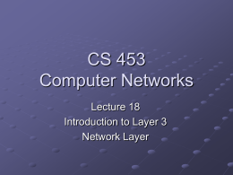 Lecture 18: Layer 3 -
