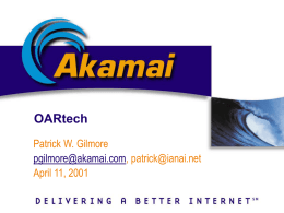 OARnet Akamai Technologies - Distributed Content