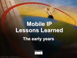 Mobile IP Lessons Learned