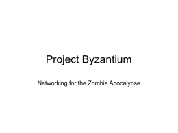 our slides - Project Byzantium