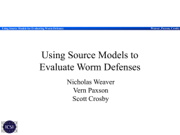 Using Source Models to Evaluate Worm Defenses.