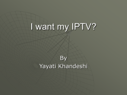 I want my IPTV?