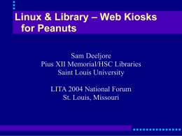 Linux & Library – Web Kiosks for Peanuts