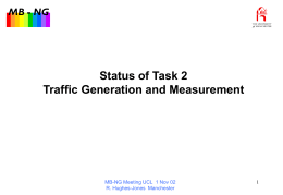 MB - NG Status of Task 2 Traffic Generation and Measurement