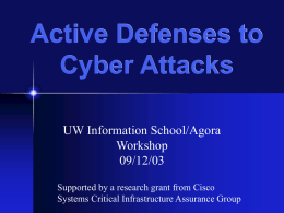 Active Defenses to Cyber Attacks
