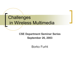 Issues in Wireless Multimedia