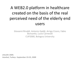 A Web 2.0 Platform in Healthcare Created on The Basis of The Real