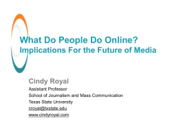 What Do People Do Online? Implications For the Future of Media