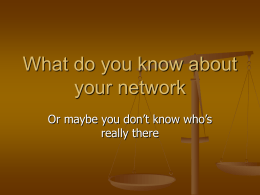 What do you know about your network