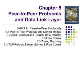 Peer-to-Peer Protocols and Data Link Layer