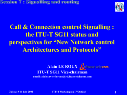 Call & Connection control Signalling : the ITU
