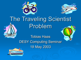 The Travelling Scientist Problem