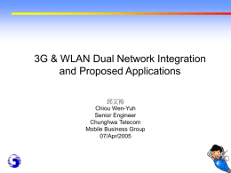3G & WLAN Dual Network Integration and Proposed Applications