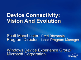 Device Connectivity: Vision and Evolution