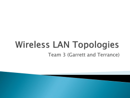 Wireless LAN Topologies & Ch 8: 802.11 Medium Access