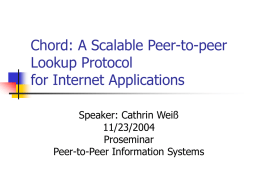 Chord: A Scalable Peer-to-peer Lookup Protocol for Internet