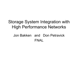 Storage System Integration with High Performance Networks