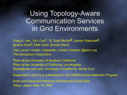 Using topology aware communications services in grid environments