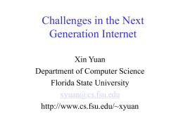 Challenges in the Next Generation Internet