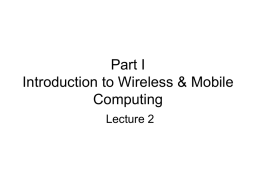 Part I Introduction to Wireless & Mobile Computing